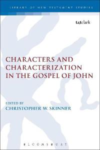 Bokomslag for "Characters and Characterization in the Gospel of John"
