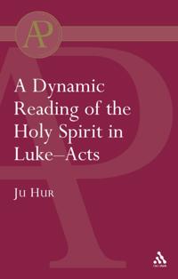 Dynamic Reading of the Holy Spirit in Luke-Acts