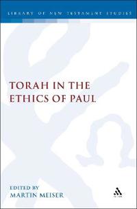 Bokomslag for "The Torah in the Ethics of Paul"