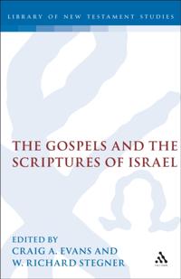 Gospels and the Scriptures of Israel