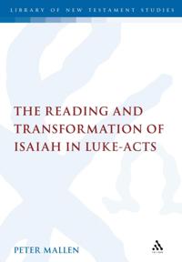Reading and Transformation of Isaiah in Luke-Acts