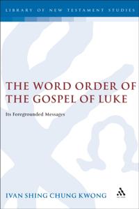 Word Order of the Gospel of Luke