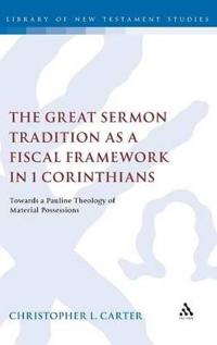 Bokomslag för "The Great Sermon Tradition as a Fiscal Framework in 1 Corinthians"