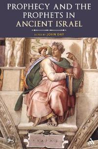 Bokomslag för "Prophecy and the Prophets in Ancient Israel"