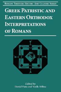 Greek Patristic and Eastern Orthodox Interpretations of Romans