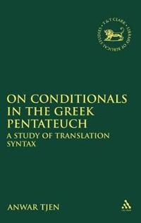 Bokomslag för "On Conditionals in the Greek Pentateuch"