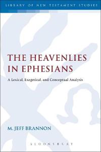 Bokomslag för "The Heavenlies in Ephesians"
