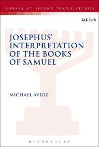 Bokomslag för "Josephus' Interpretation of the Books of Samuel"