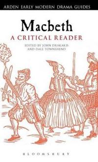 Macbeth: A Critical Reader