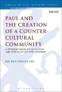 Kirjan kansi "Paul and the Creation of a Counter-Cultural Community"
