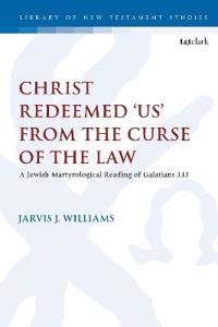 Christ Redeemed 'Us' from the Curse of the Law