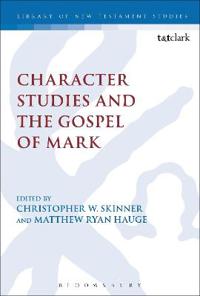 Bokomslag for "Character Studies and the Gospel of Mark"