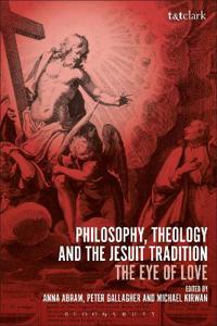 Philosophy, Theology and the Jesuit Tradition