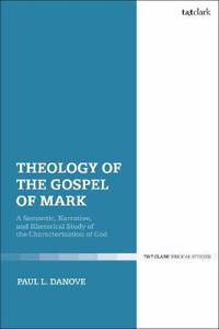 Bokomslag for "Theology of the Gospel of Mark"