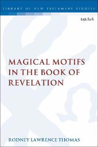 Bokomslag för "Magical Motifs in the Book of Revelation"