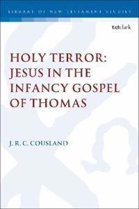 Bokomslag for "Holy Terror: Jesus in the Infancy Gospel of Thomas"