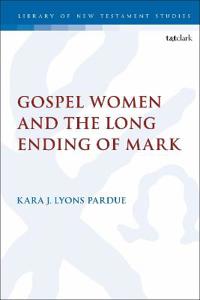 Bokomslag for "Gospel Women and the Long Ending of Mark"