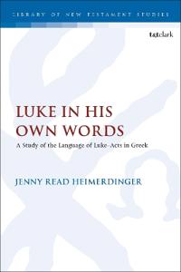 Bokomslag for "Luke in His Own Words"