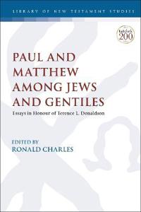 Bokomslag för "Paul and Matthew Among Jews and Gentiles"