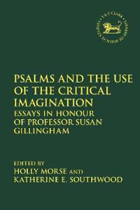 Psalms and the Use of the Critical Imagination