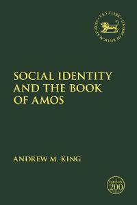Bokomslag för "Social Identity and the Book of Amos"