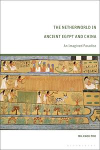 Bokomslag for "The Netherworld in Ancient Egypt and China"