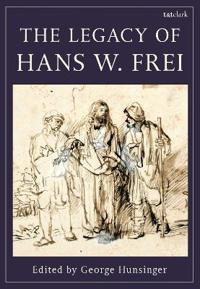 The Legacy of Hans W. Frei