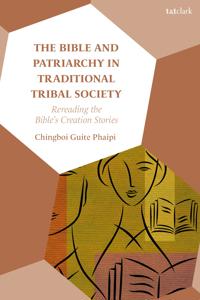 Bokomslag för "The Bible and Patriarchy in Traditional Tribal Society"