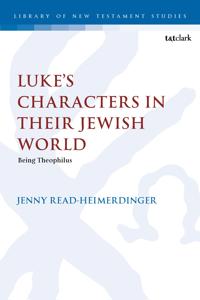 Bokomslag for "Luke’s Characters in their Jewish World"
