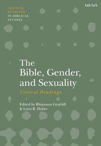 Bokomslag för "The Bible, Gender, and Sexuality: Critical Readings"