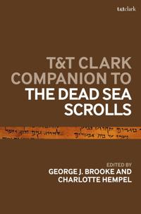 Bokomslag för "T&T Clark Companion to the Dead Sea Scrolls"