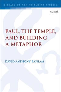 Bokomslag for "Paul, the Temple, and Building a Metaphor"