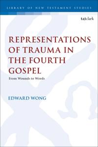 Representations of Trauma in the Fourth Gospel