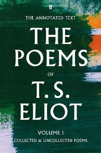Bokomslag för "The Poems of T. S. Eliot Volume I"