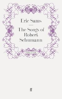 The Songs of Robert Schumann
