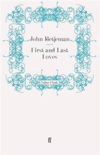 First and Last Loves