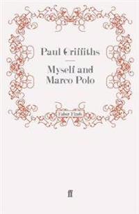 Myself and Marco Polo