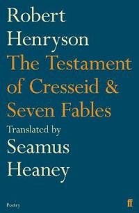 The Testament of Cresseid & Seven Fables