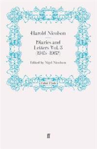 Diaries and Letters Vol. 3 (1945-1962)