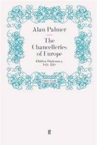 The Chancelleries of Europe