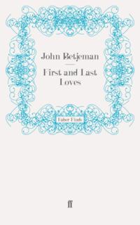 First and Last Loves