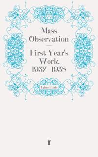 First Year's Work, 1937-1938