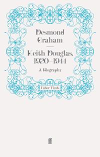 Keith Douglas, 1920-1944