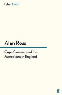 Cape Summer and the Australians in England