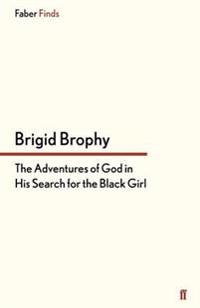 The Adventures of God in His Search for the Black Girl