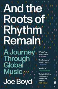 And the Roots of Rhythm Remain