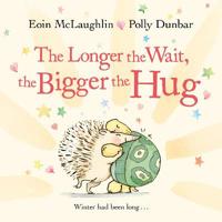 Bokomslag for "The Longer the Wait, the Bigger the Hug"
