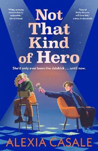 Not That Kind Of Hero