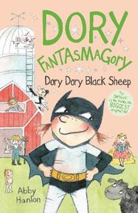 Dory Fantasmagory: Dory Dory Black Sheep