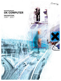 Radiohead: OK Computer OKNOTOK 1997-2017